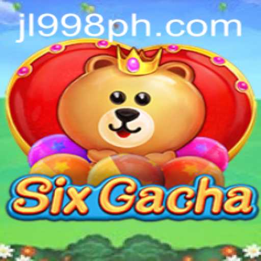 Unveiling SixGacha: The Thrilling Gameplay and Latest Updates